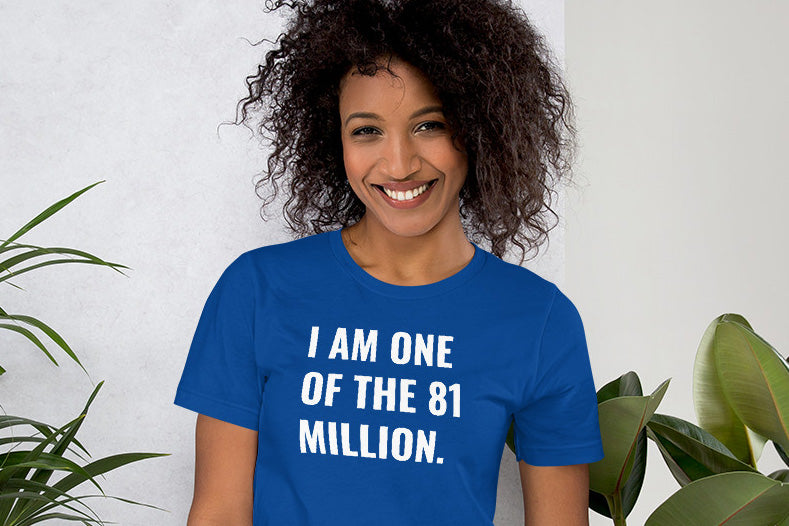 I Am One of the 81 Million