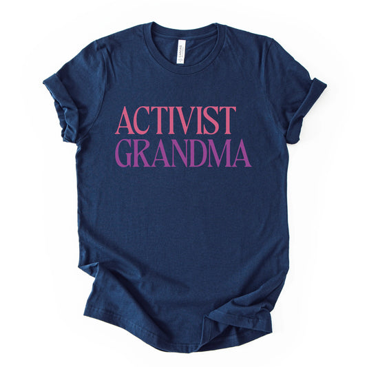 Activist Grandma - Men’s/Unisex Tee
