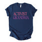 Activist Grandma - Men’s/Unisex Tee