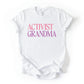 Activist Grandma - Women’s Tee