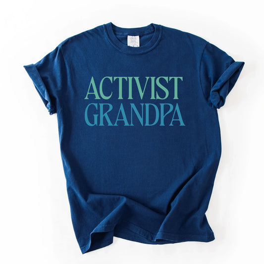 Activist Grandpa - Men’s/Unisex Heavyweight Tee
