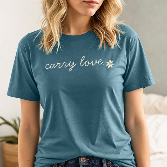 Carry Love - Women’s Tee