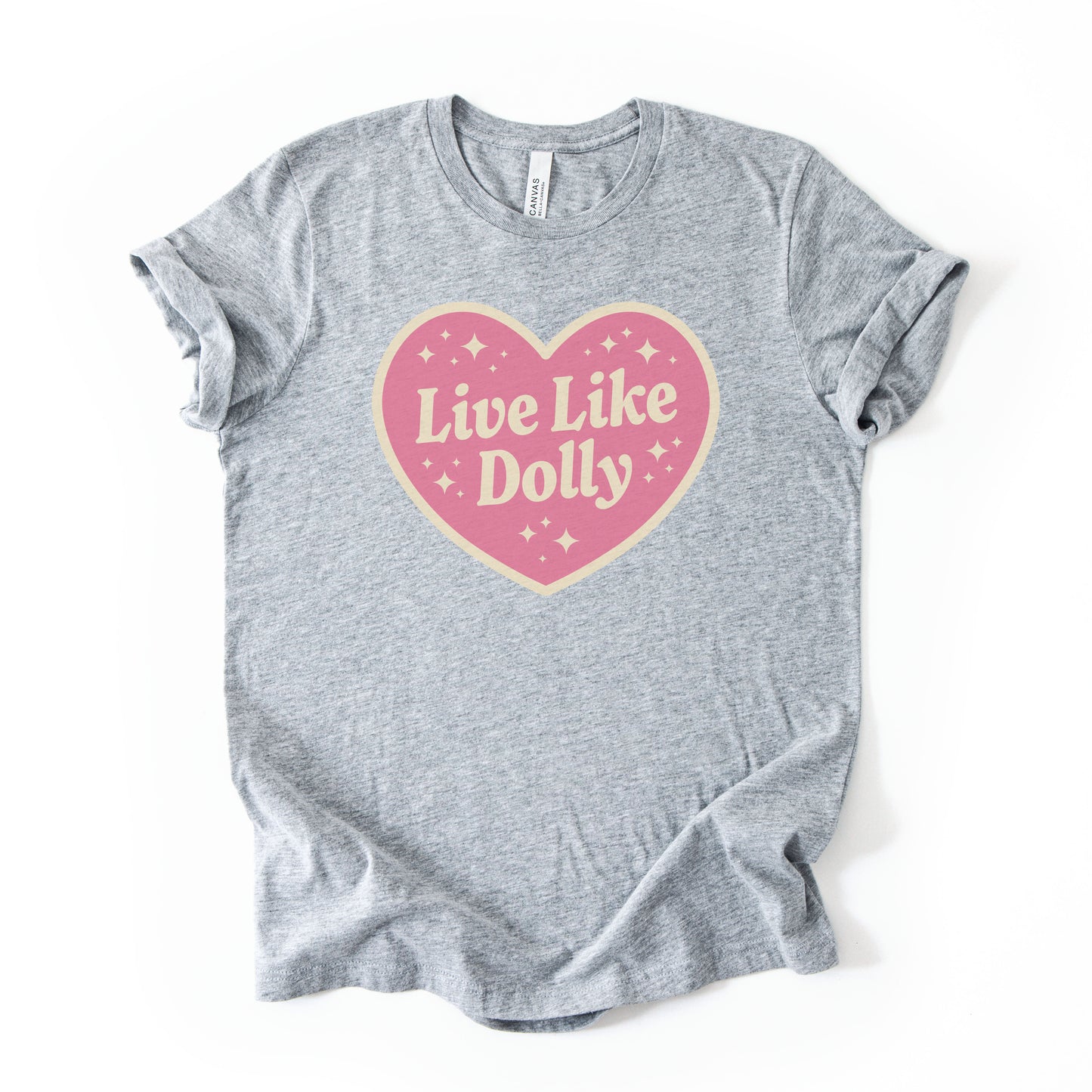 Live Like Dolly - Women’s Tee