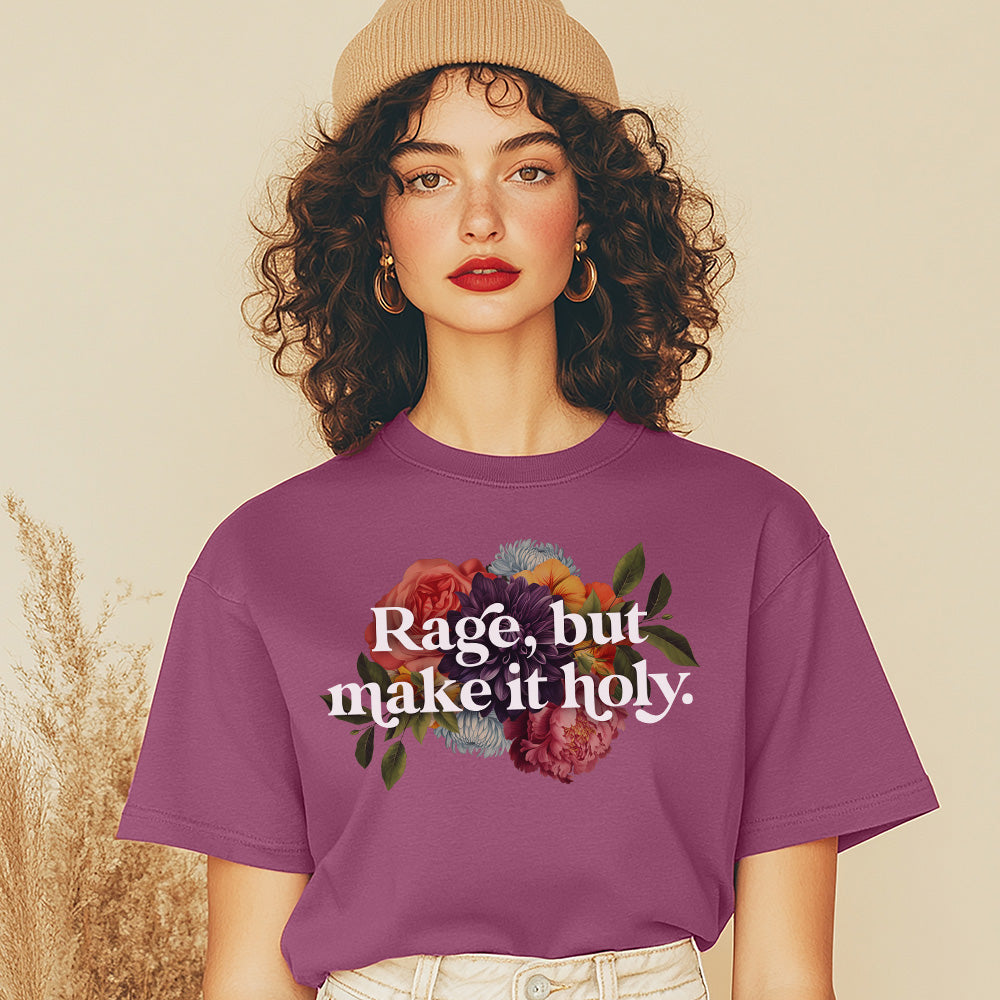 Rage But Make It Holy - Heavyweight Men’s/Unisex Tee