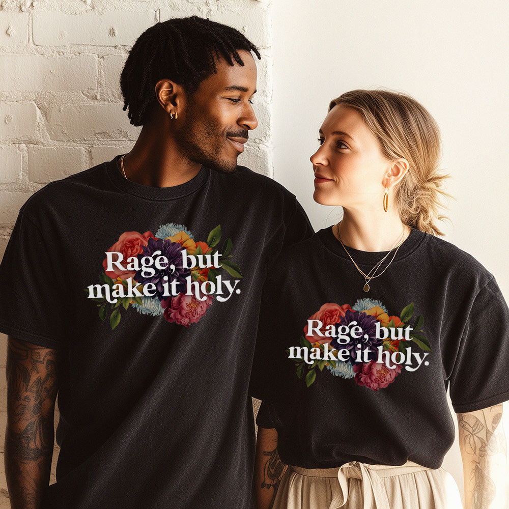 Rage But Make It Holy - Men’s/Unisex Tee