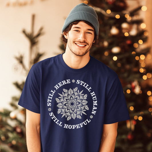 Still Here - Men’s/Unisex Tee