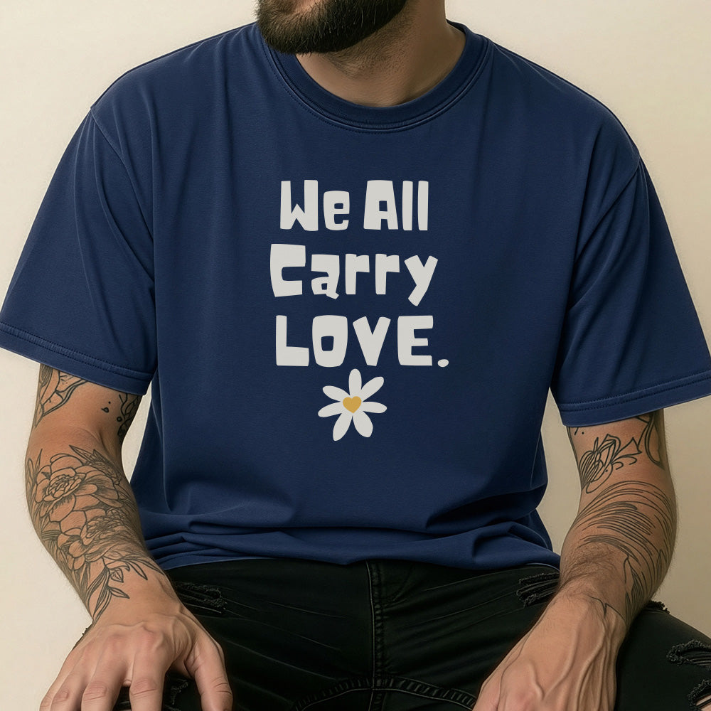 We All Carry Love - Men’s/Unisex Tee