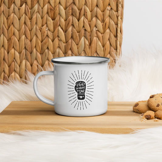 Fight For What You Love - Enamel Camp Mug