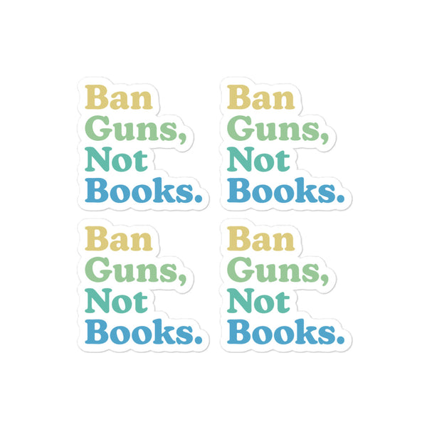 Ban Guns, Not Books - 4 Sticker Pack – Pavlovitz Design
