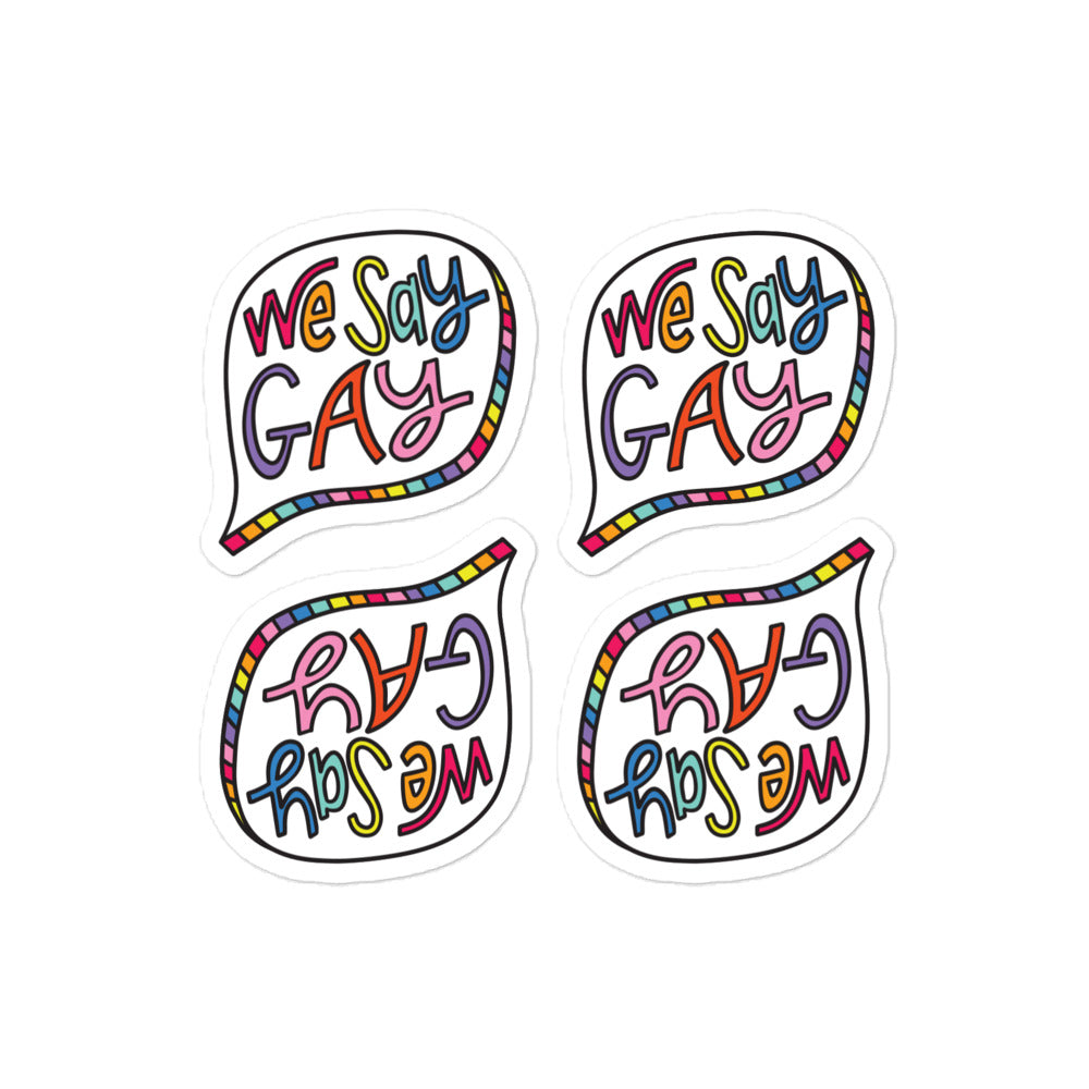 We Say Gay - 4 Sticker Pack