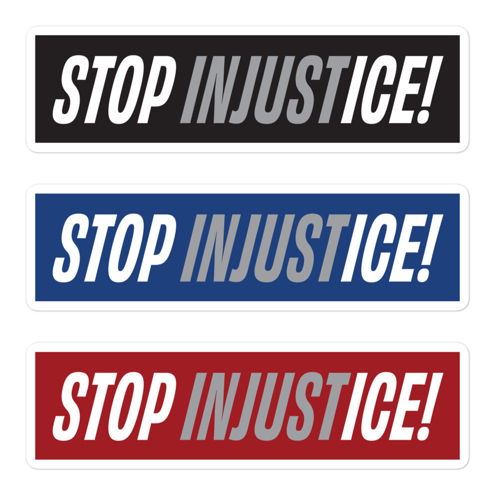 Stop Injustice - 3 Sticker Pack – Pavlovitz Design
