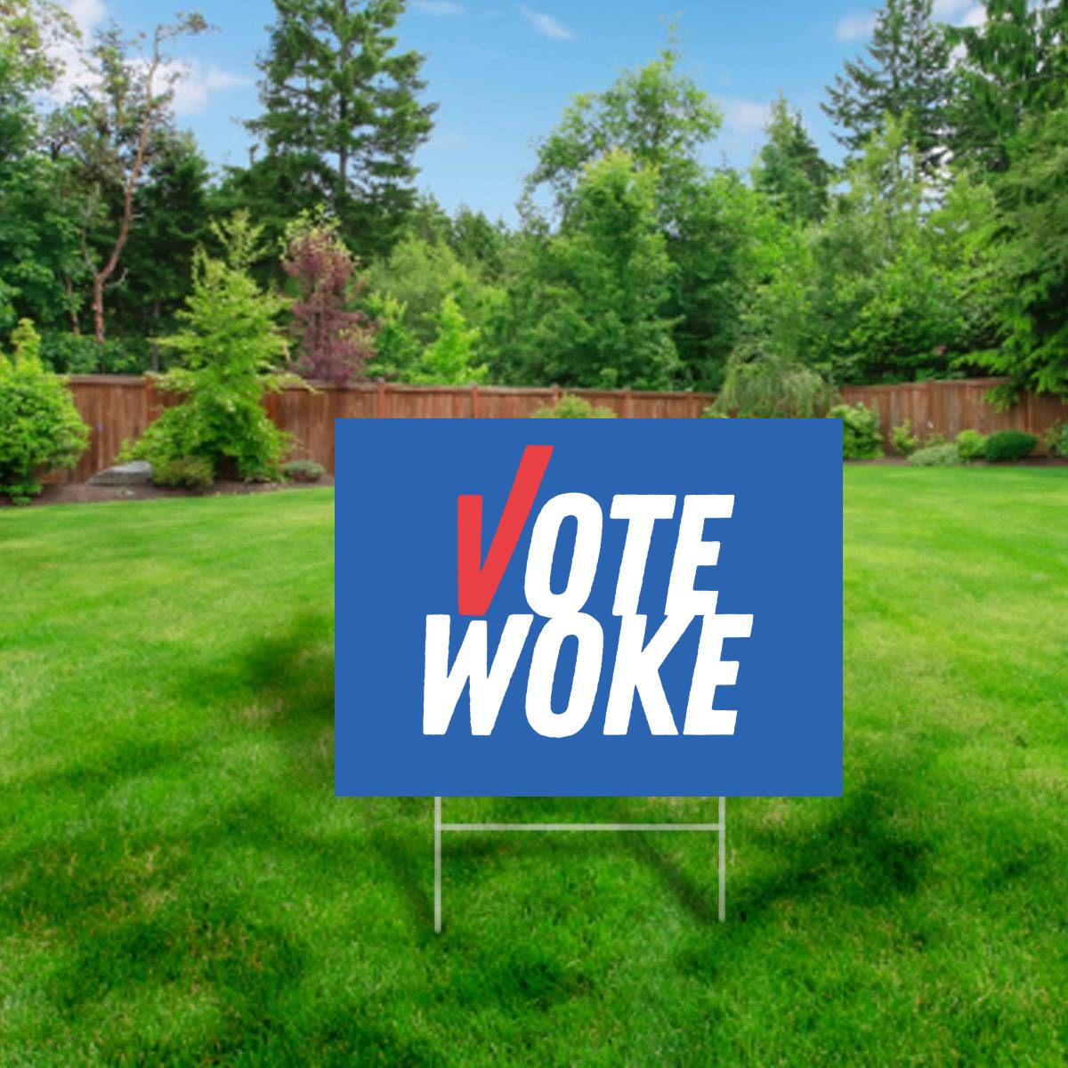 Vote Woke - Yard Sign