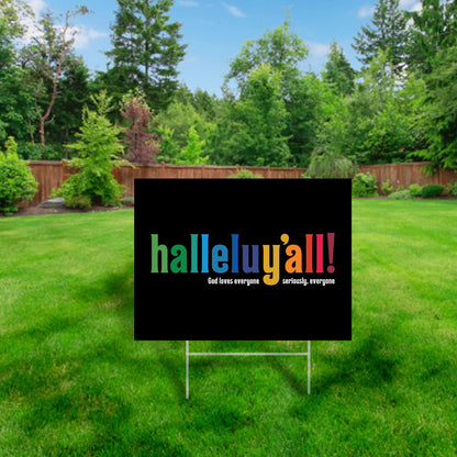 Halleluy'all - Yard Sign