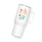 We Rise Together - Travel Mug