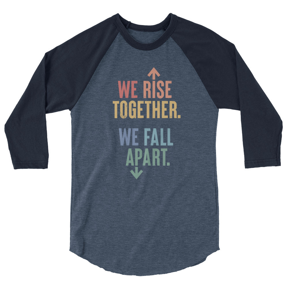 We Rise Together - 3/4 Sleeve Shirt