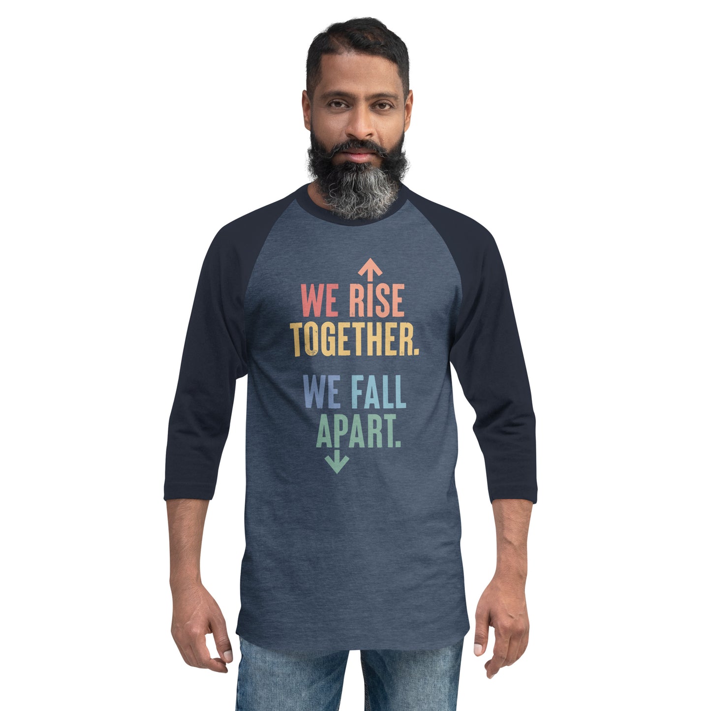 We Rise Together - 3/4 Sleeve Shirt
