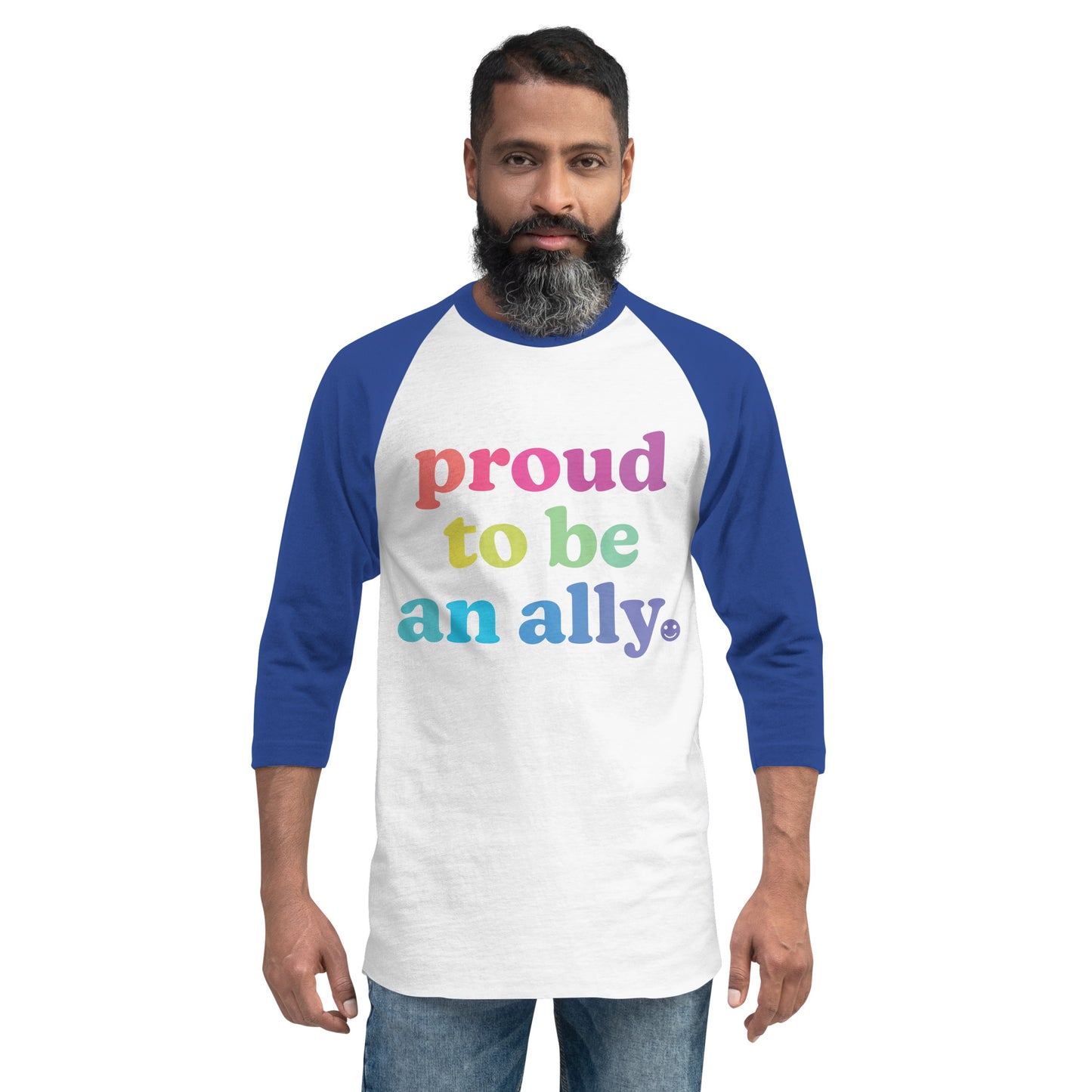 Proud to Be an Ally - 3/4 Sleeve Shirt