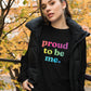 Proud to Be Me - Unisex Long Sleeve Shirt