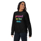 Proud to Be Me - Sweatshirt