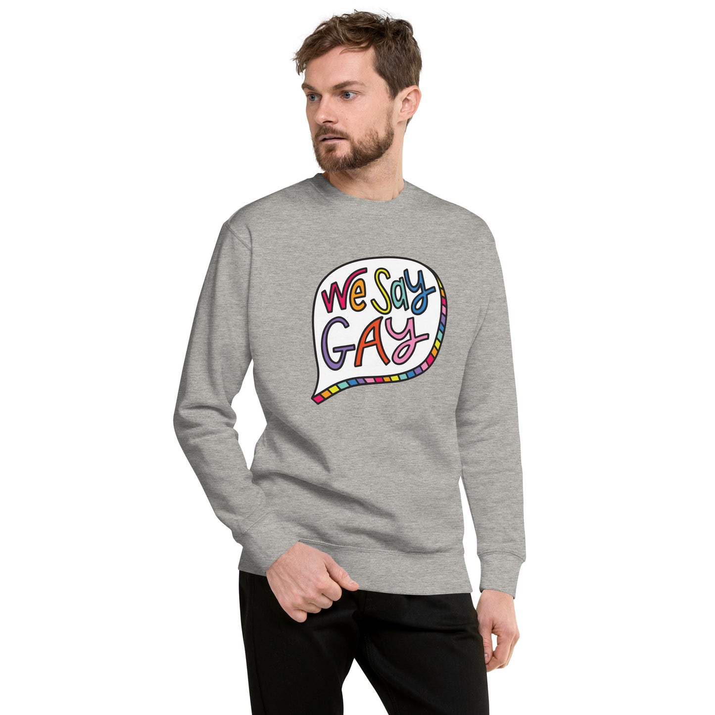 We Say Gay - Sweatshirt