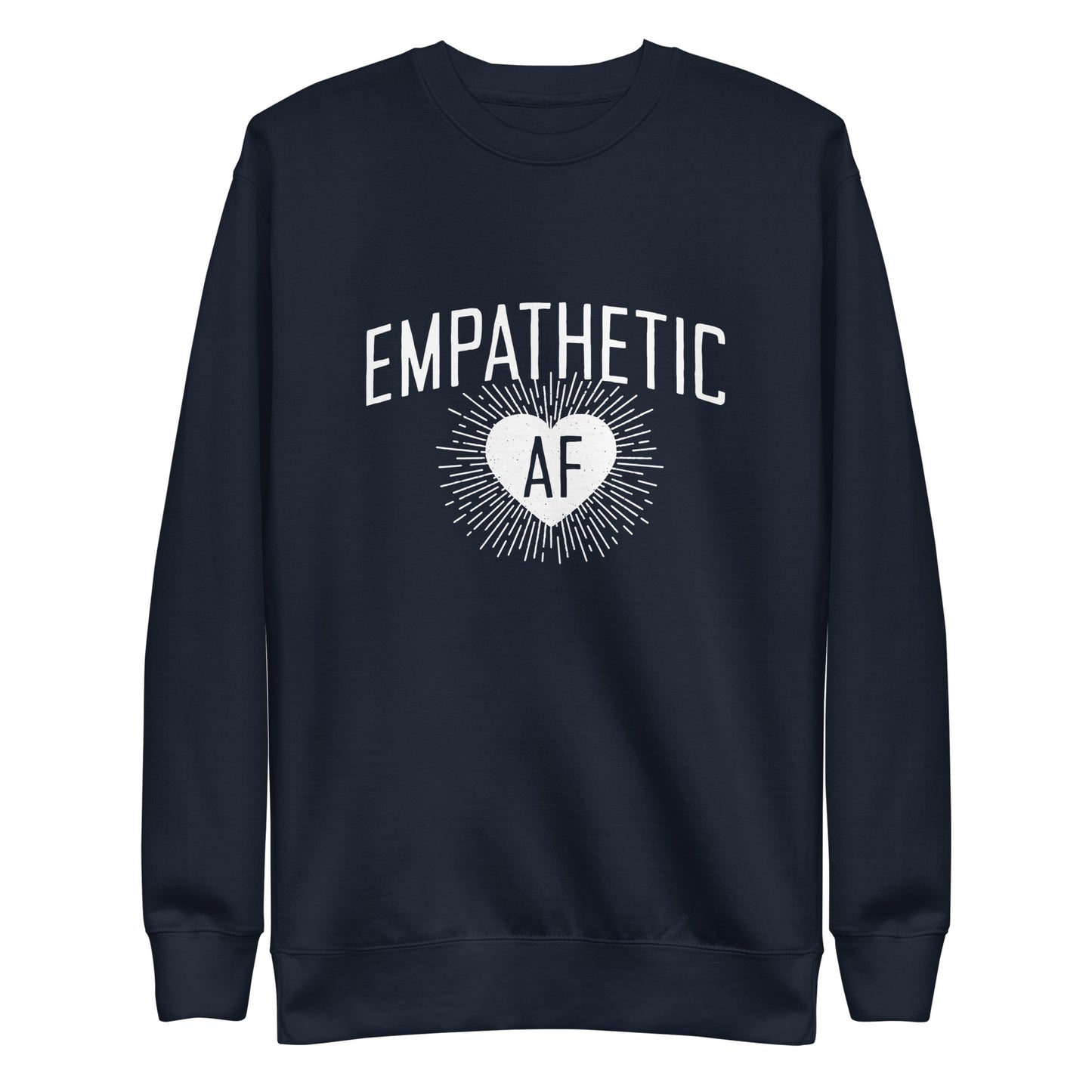 Empathetic AF - Light Logo - Sweatshirt