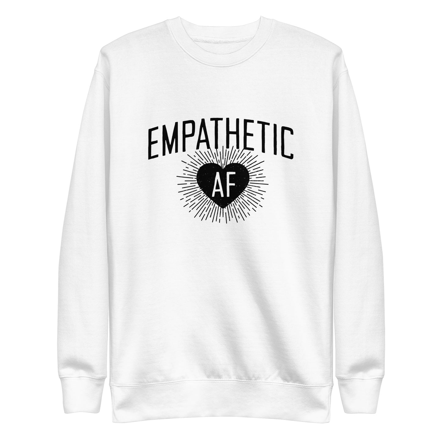 Empathetic AF - Dark Logo - Sweatshirt