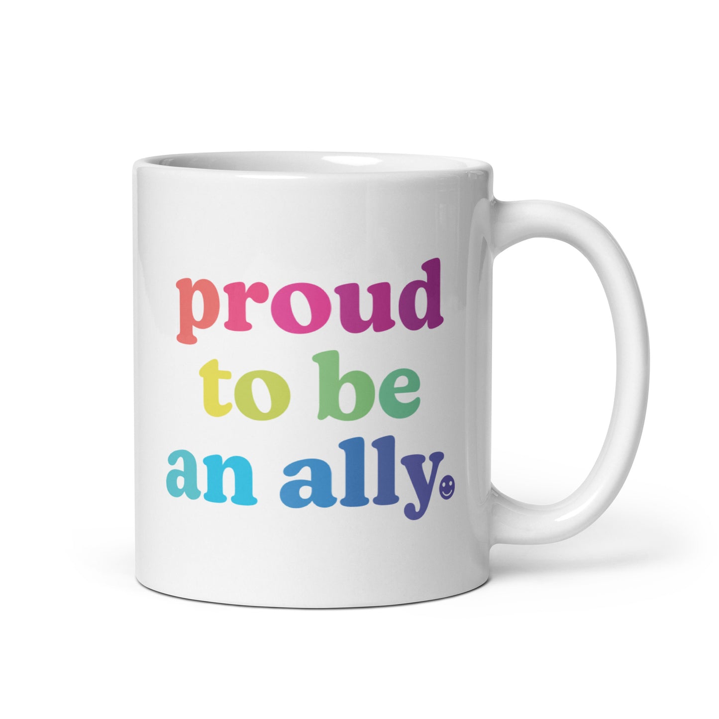 Proud to Be an Ally - Mug