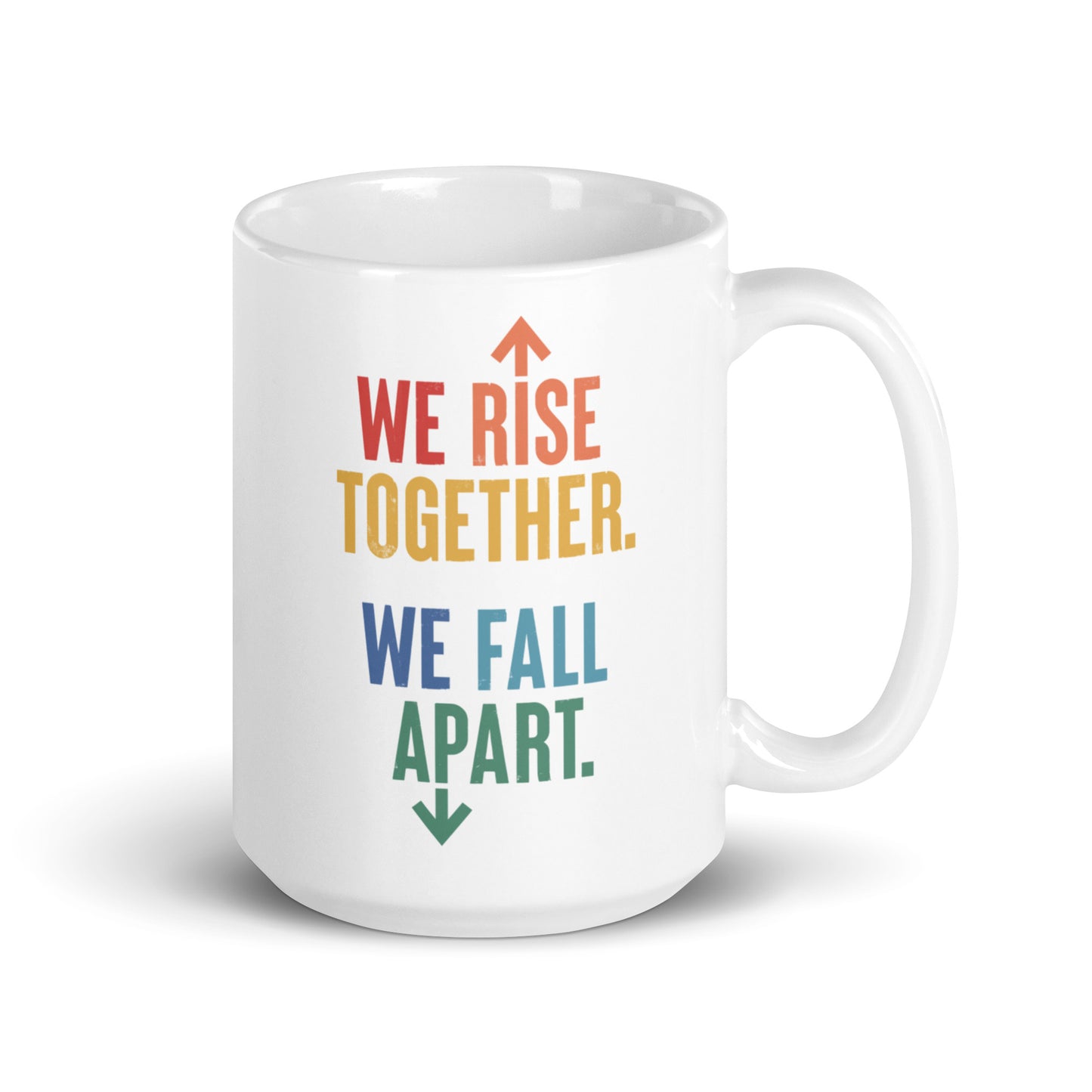 We Rise Together - Mug
