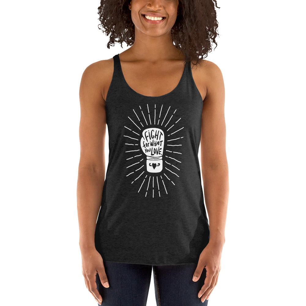 Fight For What You Love - Women's Racerback Tank