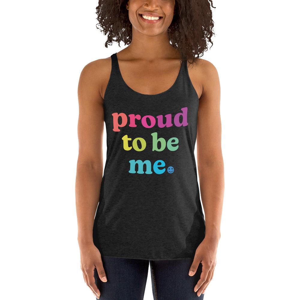 Proud to Be Me - Women's Racerback Tank