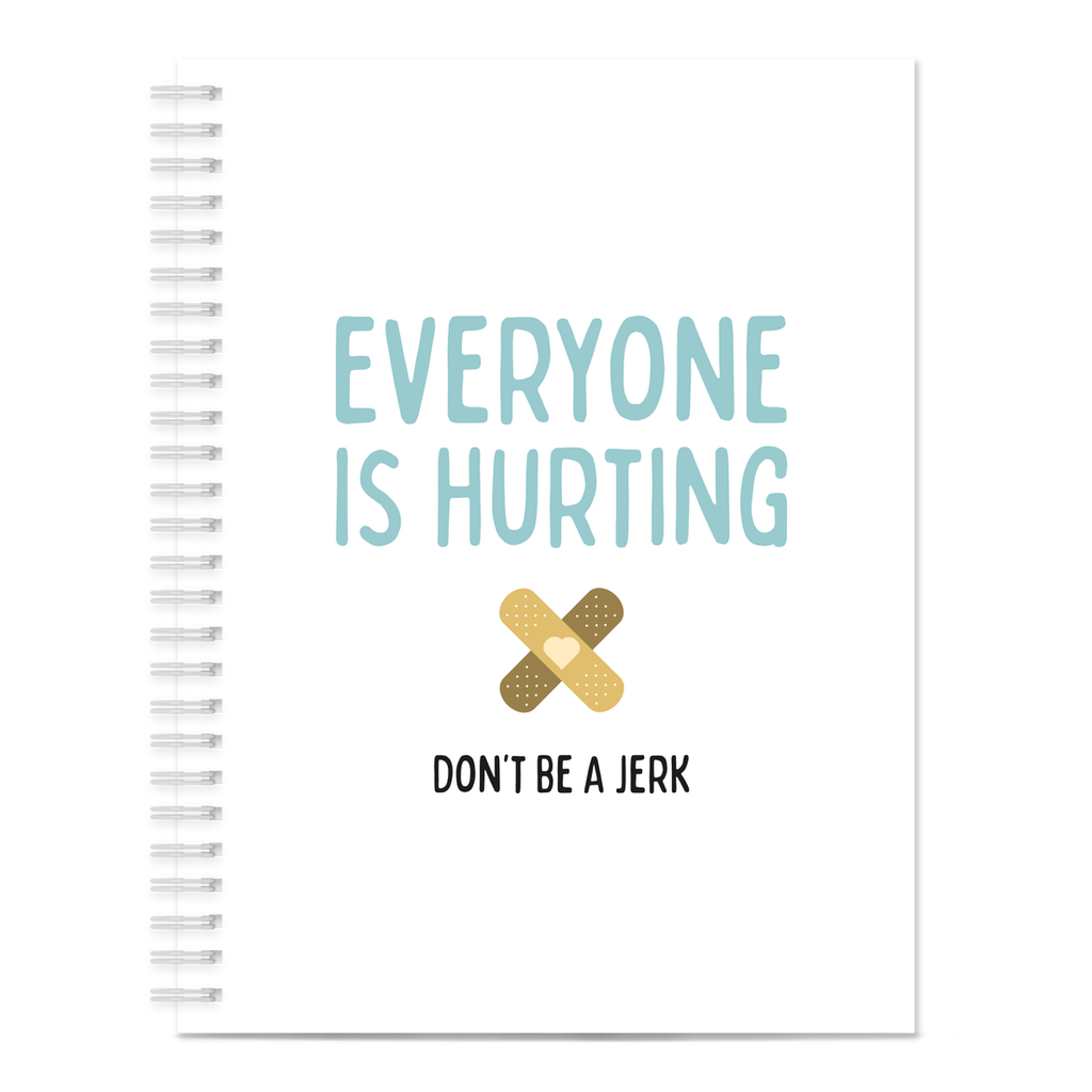 Everyone Is Hurting Band Aid Notebook