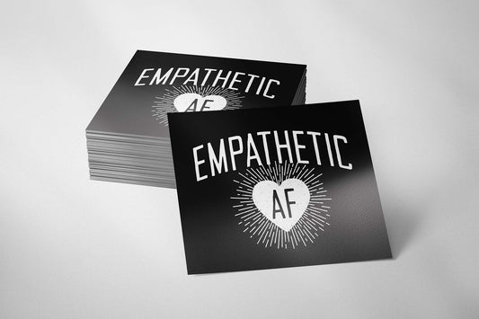 Empathetic AF - Sticker