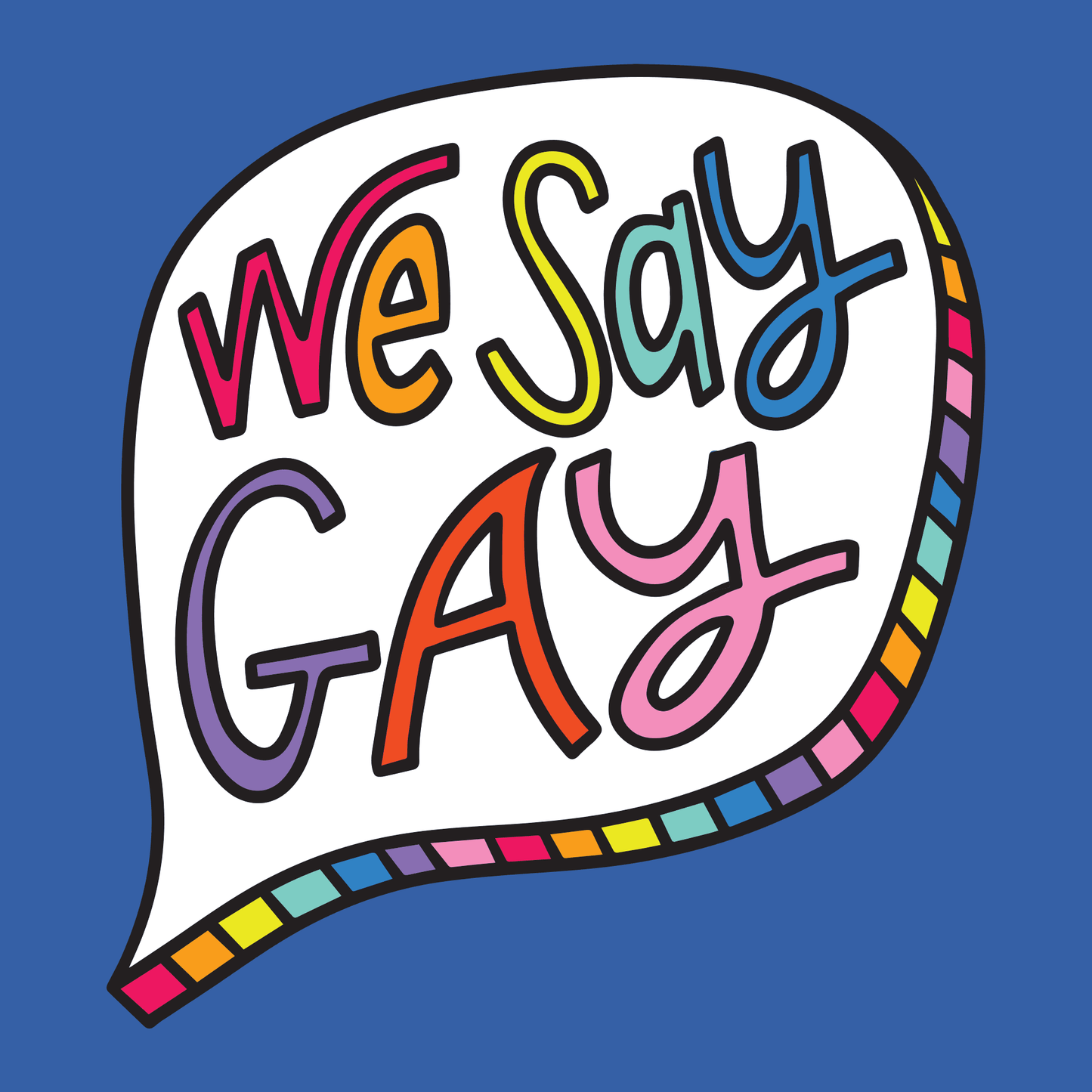 We Say Gay - Women’s V-Neck Tee
