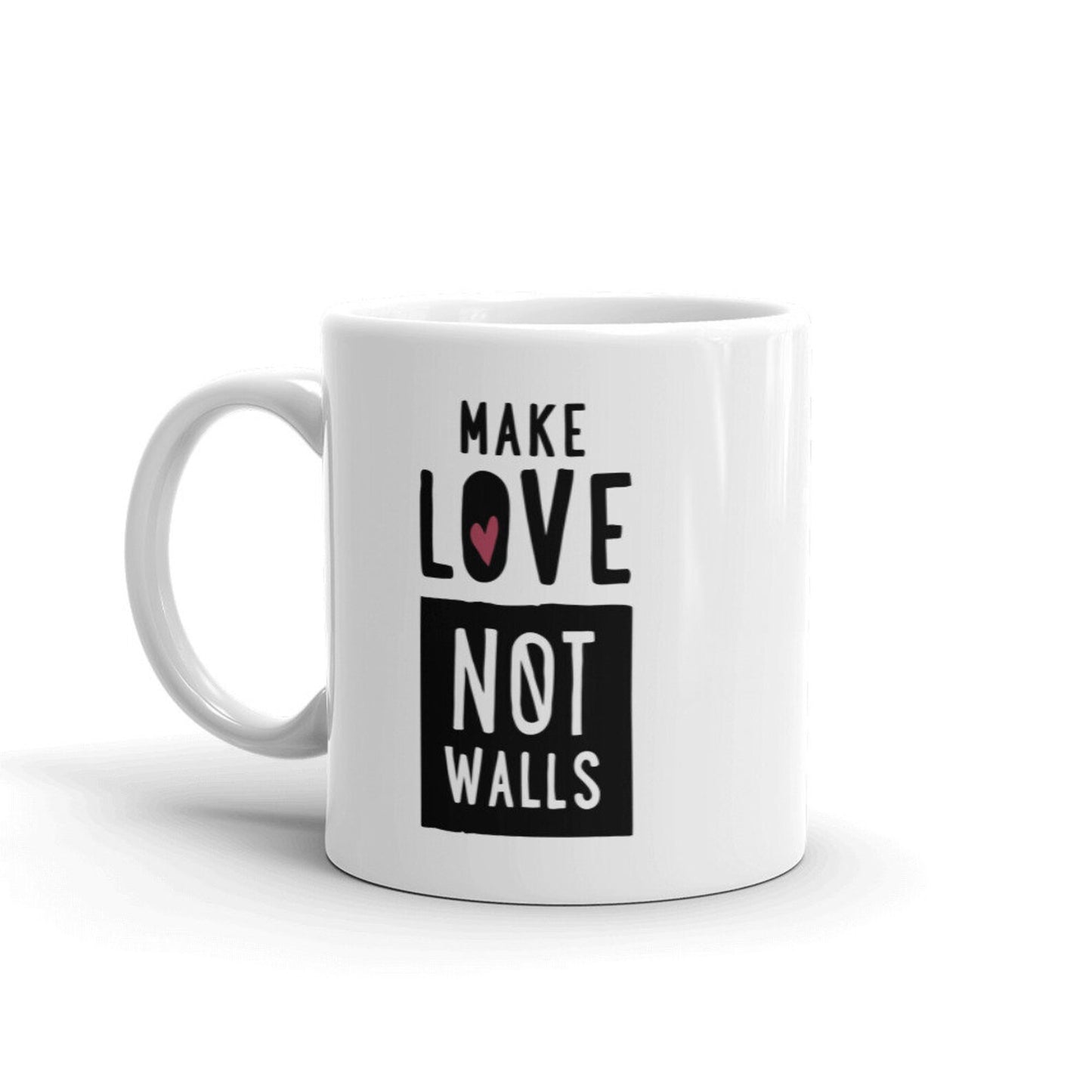 Make Love  - Mug