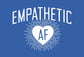 Empathetic AF - Light Logo - Women's Racerback Tank