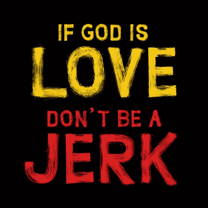 If God Is Love - Men's/Unisex Tee