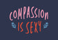 Compassion is Sexy - Women’s Racerback Tank