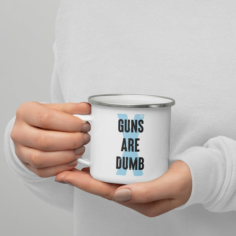 Guns Are Dumb - Enamel Camp Mug