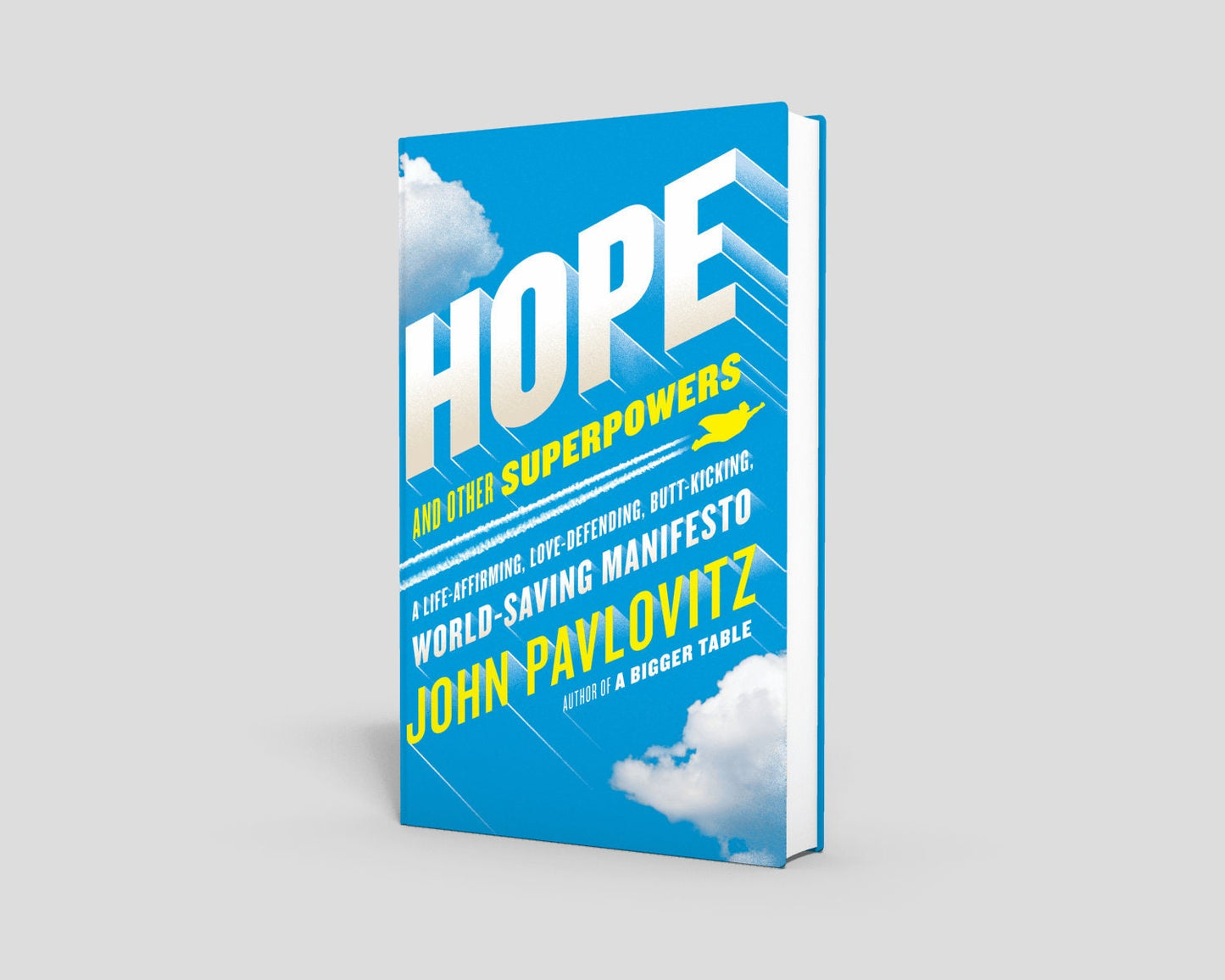 A Signed Copy of ‘Hope and Other Superpowers‘ by John Pavlovitz