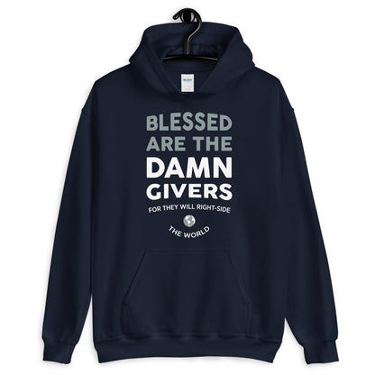 Damn Givers  - Hooded Sweatshirt