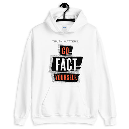 Go Fact Yourself - Hooded Sweatshirt