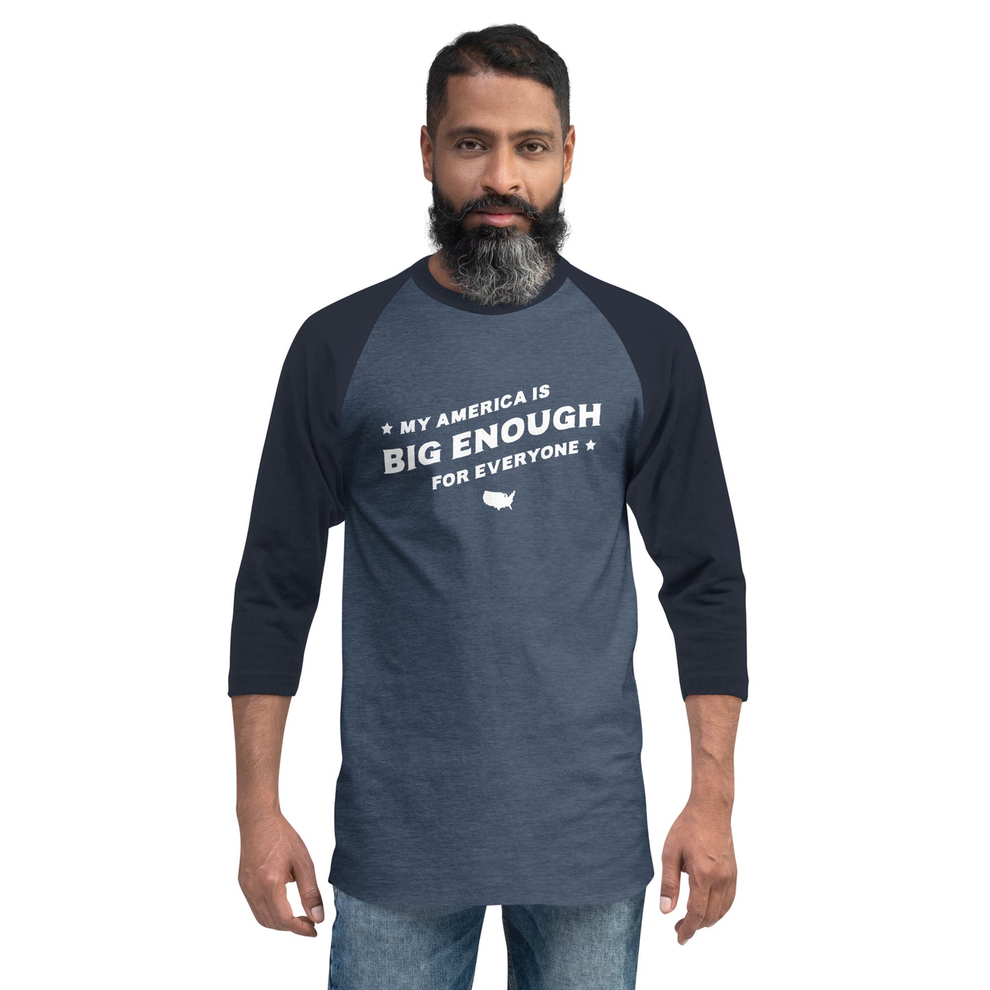 My America is Big Enough for Everyone - 3/4 Sleeve Shirt