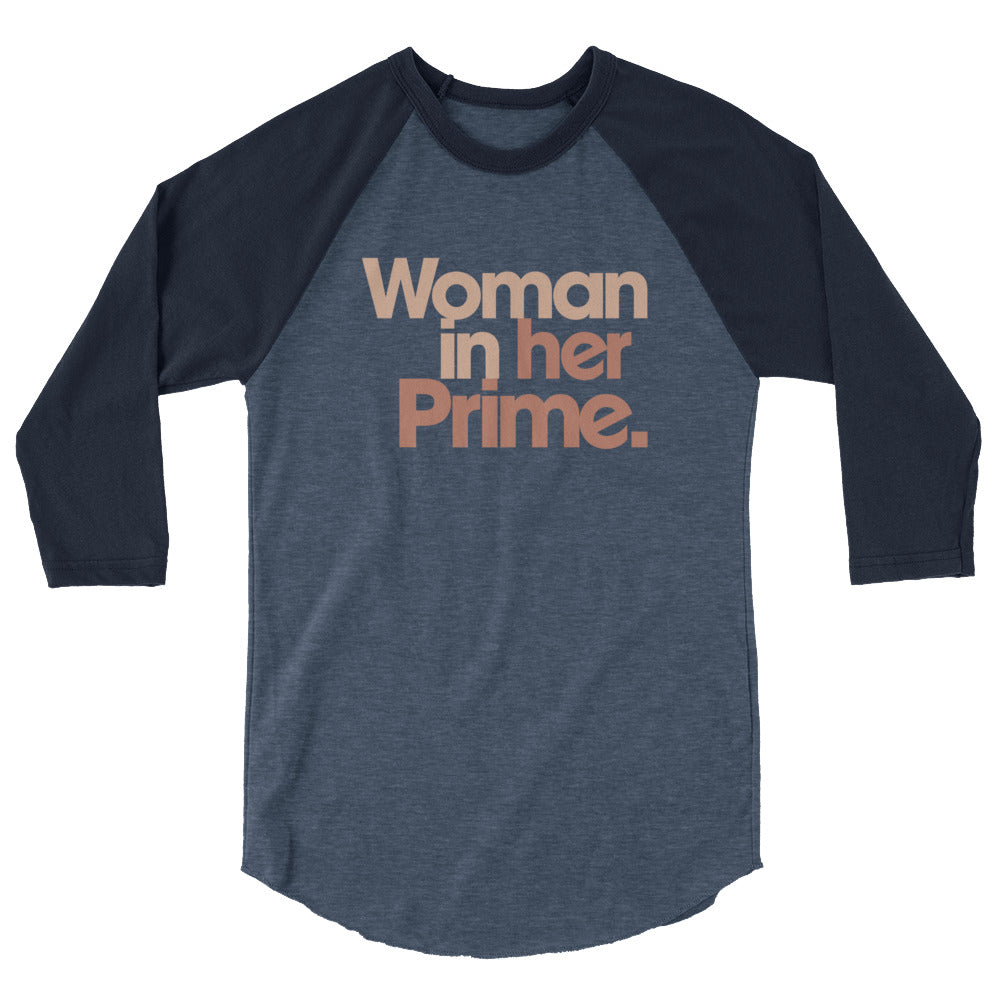 Woman in her Prime - 3/4 Sleeve Shirt