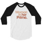 Woman in her Prime - 3/4 Sleeve Shirt