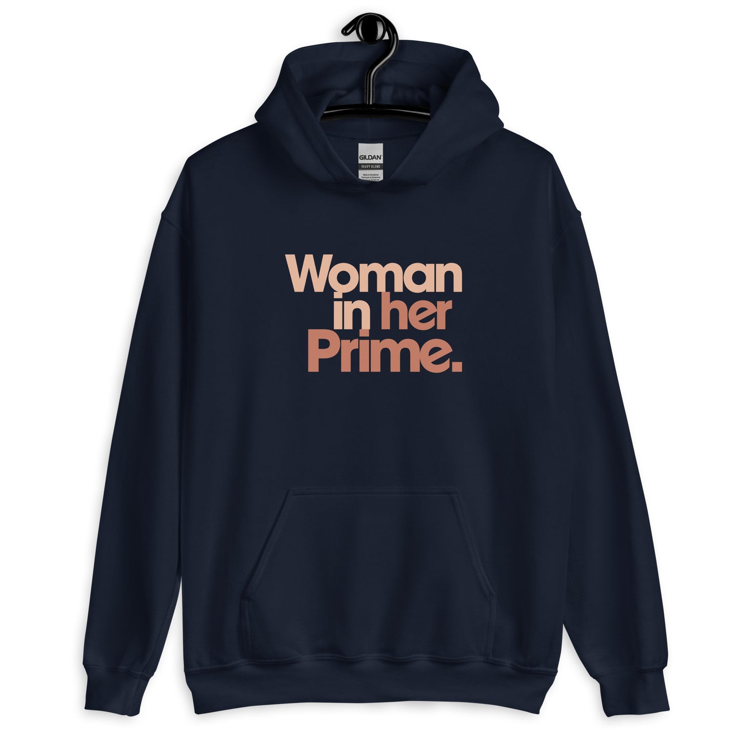 Woman in her Prime - Hooded Sweatshirt