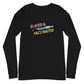 Elated and Vaccinated - Unisex Long Sleeve Shirt