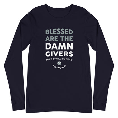 Damn Givers - Unisex Long Sleeve Shirt