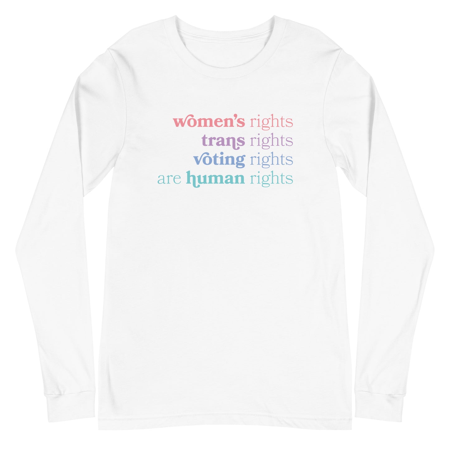 Human Rights - Unisex Long Sleeve Shirt