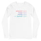 Human Rights - Unisex Long Sleeve Shirt