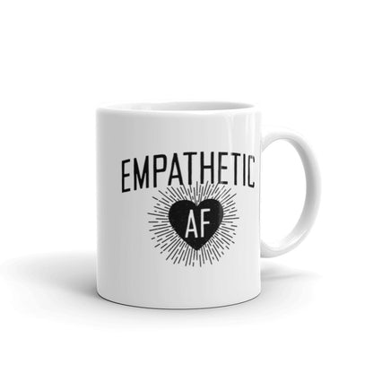 Empathetic AF - Mug